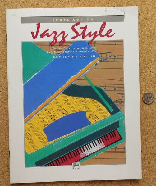 Spotlight on Jazz Style easy music book for piano Catherine Rollin intermediate